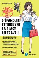 S épanouir et trouver sa place au travail