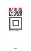 Circonstances, 5, L' Hypothèse communiste, Circonstances, 5