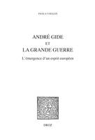 André Gide et la Grande Guerre, L'émergence d'un esprit européen