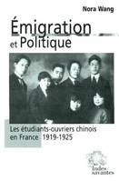 Émigration et politique, les étudiants ouvriers chinois en France (1919-1925)