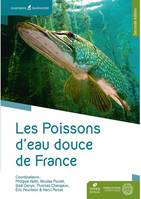 Les Poissons d'eau douce de France. Deuxième édition.