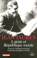 Laïcité et république sociale, 1905-2005, centenaire de la Loi sur la séparation des Églises et de l'État