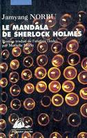 LE MANDALA DE SHERLOCK HOLMES ancienne édition, les aventures du grand détective au Thibet