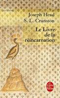 Le Livre de la réincarnation, le Phénix et le mystère de sa renaissance