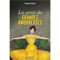 Les secrets des grandes amoureuses