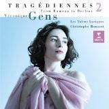 Veronique Gens : Tragédiennes / vol.2 (From Gluck