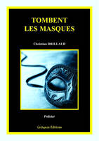 Tombent les masques