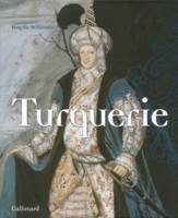 Turquerie, Une fantaisie européenne du XVIIIᵉ siècle