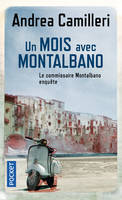 Une enquête du commissaire Montalbano., Un mois avec Montalbano