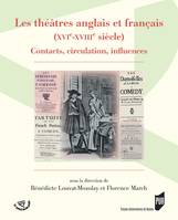 Les théâtres anglais et français (XVIe-XVIIIe siècle), Contacts, circulation, influences