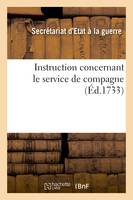 Instruction concernant le service de compagne