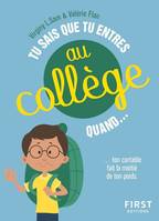 Tu sais que tu entres au collège quand