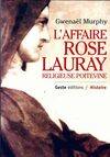 Rose Lauray, religieuse poitevine - 1752-1835, 1752-1835