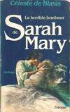 Le Terrible bonheur de Sarah-Mary, roman