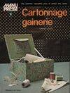 Cartonnage gainerie