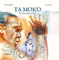 Ta Moko, Le tatouage maori