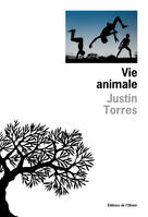 Littérature étrangère (L'Olivier) Vie animale