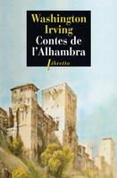 Contes de l'Alhambra, Esquisses et légendes inspirées par les Maures et les Espagnols