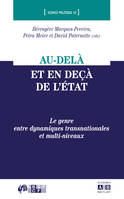 Au-delà et en deçà de l'Etat, Le genre entre dynamiques transnationales et multi-niveaux