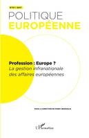 Profession : Europe?, La gestion infranationale des affaires européennes