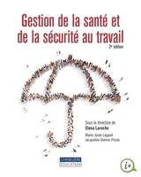 GESTION DE LA SANTE ET DE LA SECURITE AU TRAVAIL