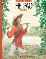 Les voyages de He Pao., 2, He Pao (Les Voyages d') - Tome 2 - Ombre du Ginkgo (L')