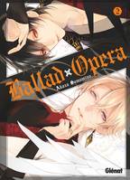 2, Ballad Opera - Tome 02