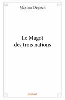 Le magot des trois nations