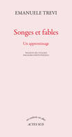 Songes et fables, Un apprentissage