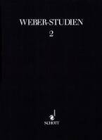 Weber-Studien 2, Carl Maria von Weber und die deutsche Nationaloper. Vol. 2.