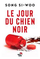 Le jour du chien noir, Thriller