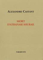 Mort d'Athanase Shurail