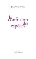 La confusion des espèces