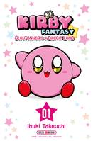 1, Kirby Fantasy T01, Gloutonnerie à dream land