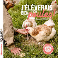 J'élèverais bien des poules !, Nouvelle édition enrichie