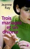 Trois mariages et un divorce, roman