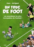 Un truc De Foot