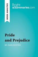 Pride and Prejudice by Jane Austen (Book Analysis), Detailed Summary, Analysis and Reading Guide