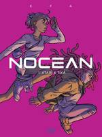 Nocean - Volume 1 - Atari and Tika