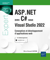 ASP.NET avec C# sous Visual Studio 2022 - Conception et développement d'applications web, Conception et développement d'applications web