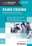 Faire croire - Programme des sessions 2024-2025 pour les classes préparatoires scientifiques