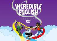 INCREDIBLE ENGLISH 5 & 6: TEACHER'S TOOLKIT