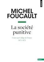 Points Essais La Société punitive, Cours au Collège de France (1972-1973)