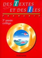 Des textes et des îles, français, 3e année collège