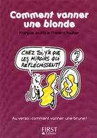 Petit livre de - Comment vanner une blonde / une brune