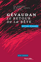 Les aventures de Michael Connors, 1, Gévaudan, le retour de la Bête, Les aventures de Michael Connors, livre premier