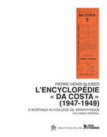 L'encyclopédie Da Costa, 1947-1949 - d'Acéphale au Collège de 'pataphysique