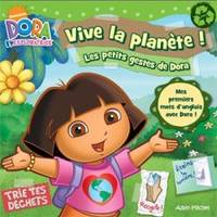 Vive la planète !, Les petits gestes de Dora