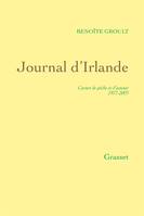 Journal d'Irlande / carnets de pêche et d'amour, 1977-2003, Carnets de pêche et d'amour 