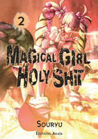 Magical Girl Holy Shit - tome 2